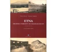 Etna: Eruzione e Terremoti del Maggio-Giugno 1879 - [Accademia Il Convivio]