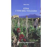 Etna. I vini del vulcano