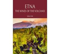 Etna. I vini del vulcano. Ediz. inglese