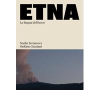 Etna. La lingua del fuoco - [Humboldt Books]