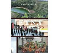 Etna le vie del vino