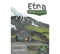 Etna. Sentieri raccontati