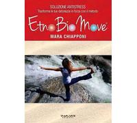 EtnoBioMove. Soluzione Antistress