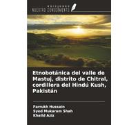Etnobotánica del valle de Mastuj, distrito de Chitral, cordillera del Hindú Kush, Pakistán