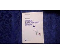 Etnografia della responsabilita' educativa
