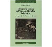 Etnografia storica dell'imprenditorialità in Brianza. Antropologia di un'economia regionale