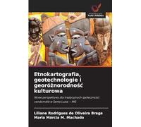 Etnokartografia, geotechnologie i georó¿norodno¿¿ kulturowa: Nowe perspektywy dla tradycyjnych spo¿eczno¿ci candomblé w Santa Luzia - MG