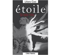 Étoile. La mia vita con Dio
