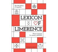 Etoile Marley Lexicon of Limerence (Tascabile)