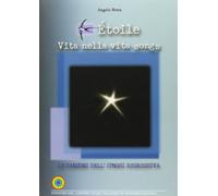 Étoile. Vita nella vita songs. Le canzoni dell'ipnosi regressiva. Con CD Audio