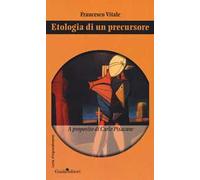 Etologia di un precursore. A proposito di Carlo Pisacane