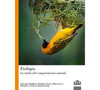 Etologia. Lo studio del comportamento animale - Bogliani Giuseppe, Carere ...