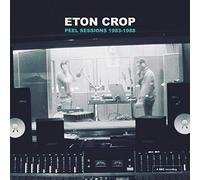 ETON CROP - PEEL SESSIONS 1983-1988