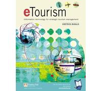 Etourism: Information Technology for Strategic Tourism Management [Lingua Inglese]