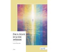 Être à l'écoute de sa voix intérieure