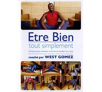 Etre bien tout simplement -dvd coach : west gomez