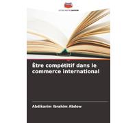 Être compétitif dans le commerce international