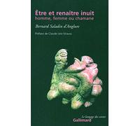 Etre et renaître inuit, homme, femme ou chamane