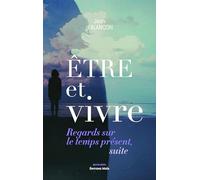 Être et vivre