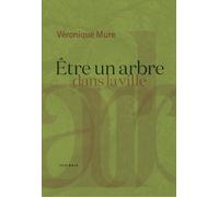 Etre un arbre dans la ville