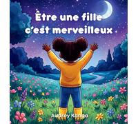 Etre une fille c'est merveilleux