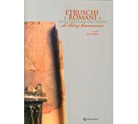 Etruschi e Romani a San Casciano dei Bagni. Le Stanze Cassianensi