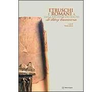 Etruschi e Romani a San Casciano dei Bagni – Le Stanze Cassianensi – Quasar – Con e-book