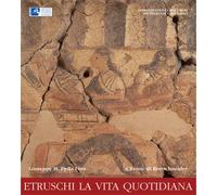 Etruschi la vita quotidiana