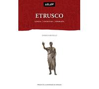 Etrusco: Lengua, escritura, epigrafía: 5