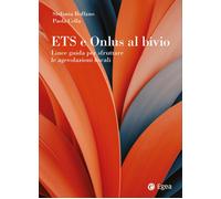 ETS e onlus al bivio. Linee guida per sfruttare le agevolazioni fiscali - ...