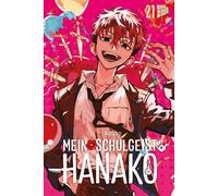 Etsuko Tabuchi AidaIro Florian Weitschies Mein Schulgeist Hanako 21 (Tascabile)