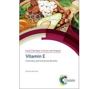Etsuo Niki Vitamin E (Copertina rigida) Food Chemistry, Function and Analysis