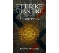 Ett rike utan like, del ett: Äldre tiden