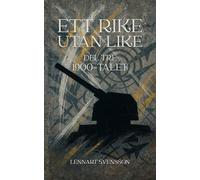 Ett rike utan like, del tre: 1900-talet