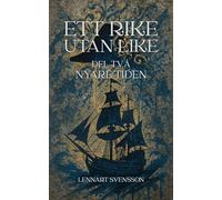 Ett rike utan like, del två: Nyare tiden