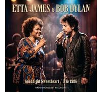 ETTA JAMES BOB DYL - GOODNIGHT SWEETHEART / LIVE 1986 - CD - K72z
