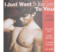 Etta James - I Just Want To Make Love
