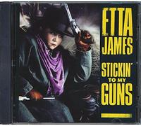 Etta James - Stickin' to My Guns