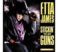 Etta James - Stickin' To My Guns
