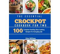 Etta William The Essential Crockpot Cookbook For Two (Tascabile)