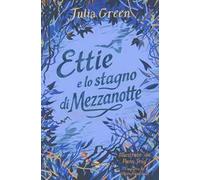 Ettie e lo stagno di mezzanotte