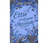 Ettie e lo stagno di mezzanotte