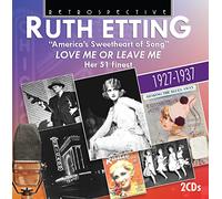 Love Me Or Leave Me - Her 51 Finest (2 Cd) - Ruth Etting (Audio Cd)