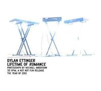 Ettinger, Dylan - NOT NOT FUN Lifetime Of Romance