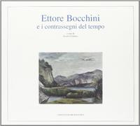 Ettore Bocchini e i contrassegni del tempo