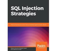 Ettore Galluccio Edoardo Caselli Gabriele Lomb SQL Injection Strateg (Tascabile)