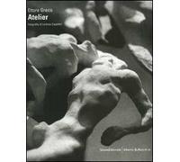 Ettore Greco. L'atelier. Ediz. italiana e inglese