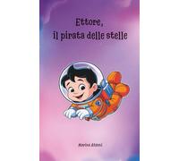 Ettore, il pirata delle stelle