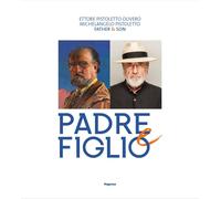 Ettore Pistoletto Olivero, Michelangelo Pistoletto. Padre e figlio. Catalogo del