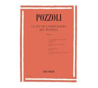 Ettore Pozzoli - Tecnica Giornaliera Del Pianista Parte III | Metodo per Pianoforte per lo studio quotidiano della tecnica pianistica | Percorso di perfezionamento per studenti e pianisti avanzati